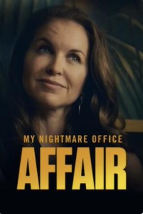 My Nightmare Office Affair (2022)