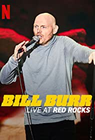 Билл Бёрр: Выступление в Red Rocks (2022)