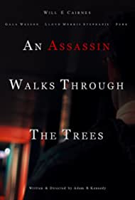 An Assassin Walks Through the Trees